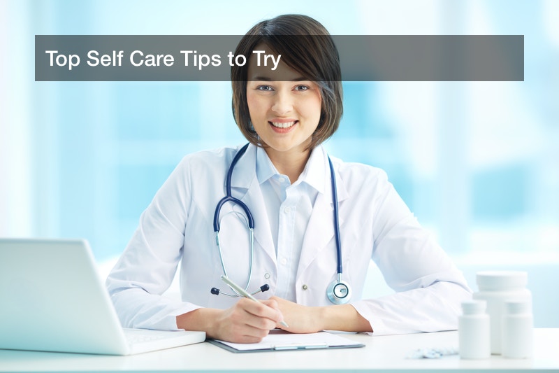 Top Self Care Tips to Try