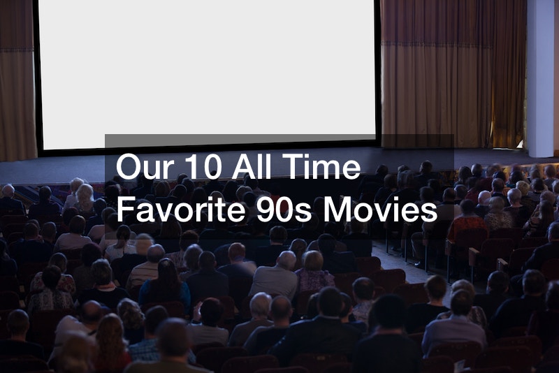 Our 10 All Time Favorite 90s Movies