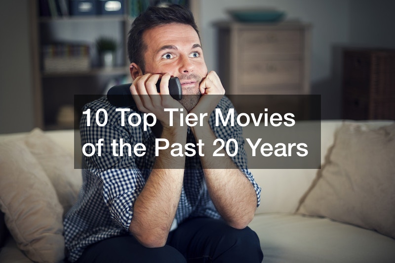 10 Top Tier Movies of the Past 20 Years
