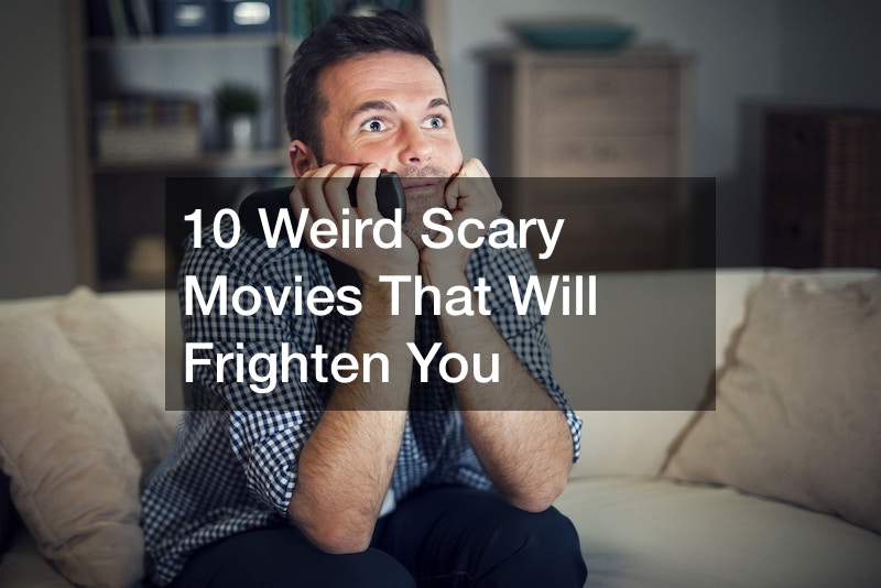 10 Weird Scary Movies That Will Frighten You