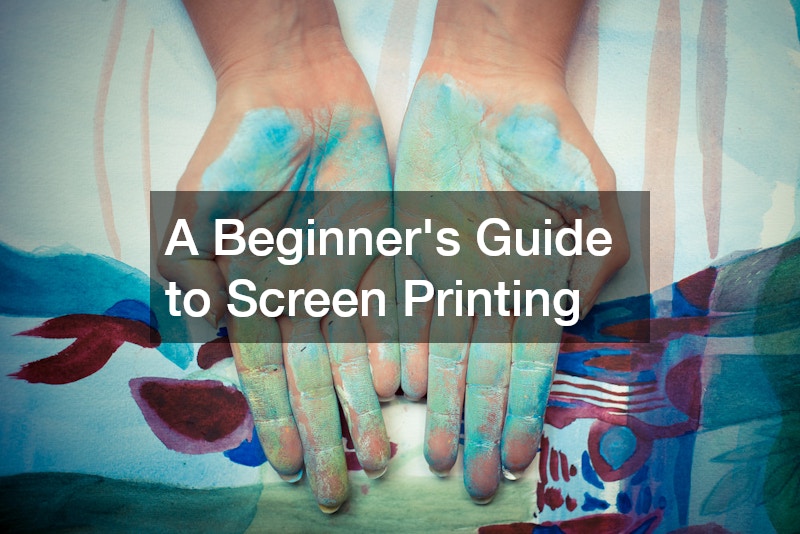 A Beginners Guide to Screen Printing